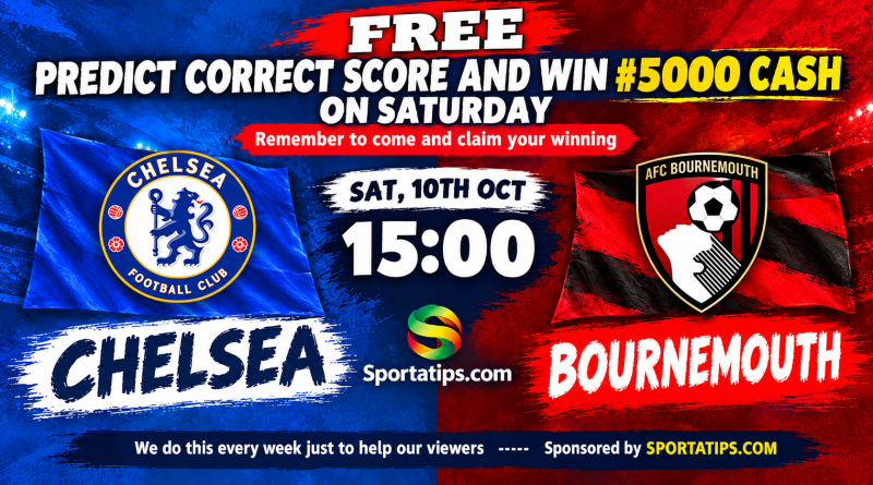 Chelsea vs Bournemouth Predict and Win 2026 – Predict & Win ₦5,000 Cash chelsea-vs-bournemouth-predict-and-win-2026